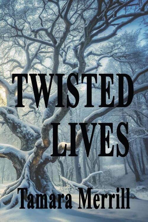 Twisted Lives