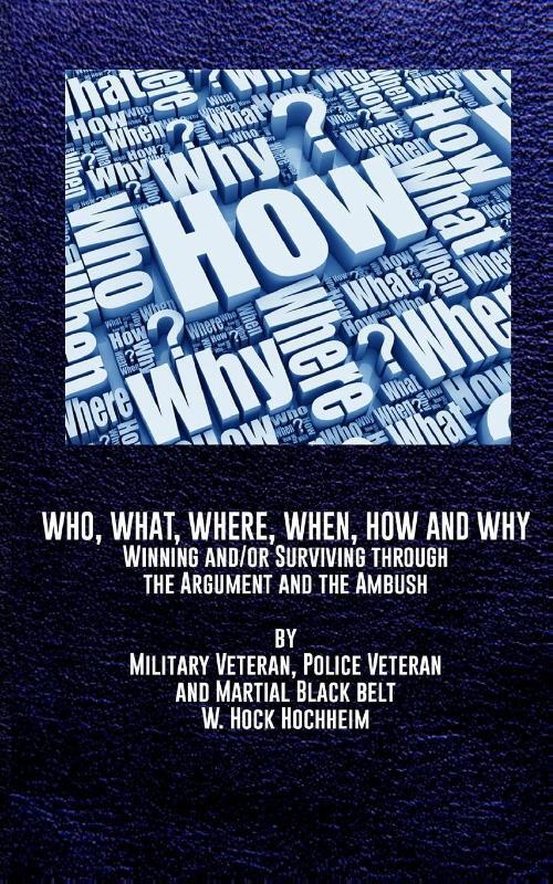 Ambush! Who, What, Where, When, How and Why