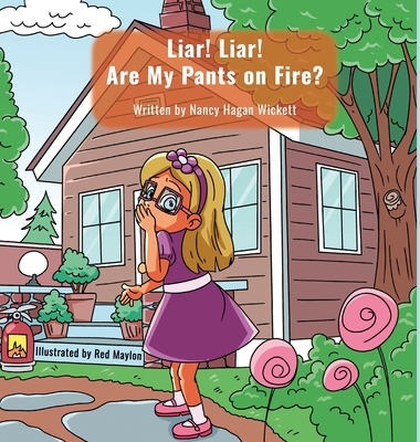 Liar! Liar! Are My Pants on Fire?
