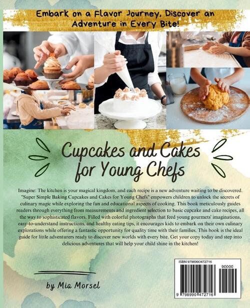 Morsel, M: Super Simple Baking Cupcakes and Cakes for Young