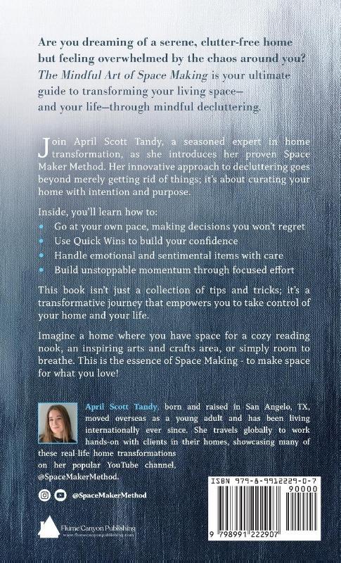 The Mindful Art of Space Making