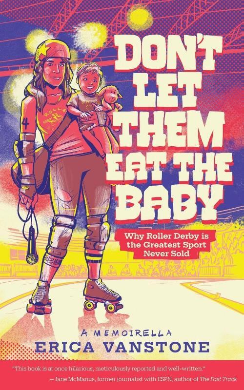 Vanstone, E: Don't Let Them Eat the Baby