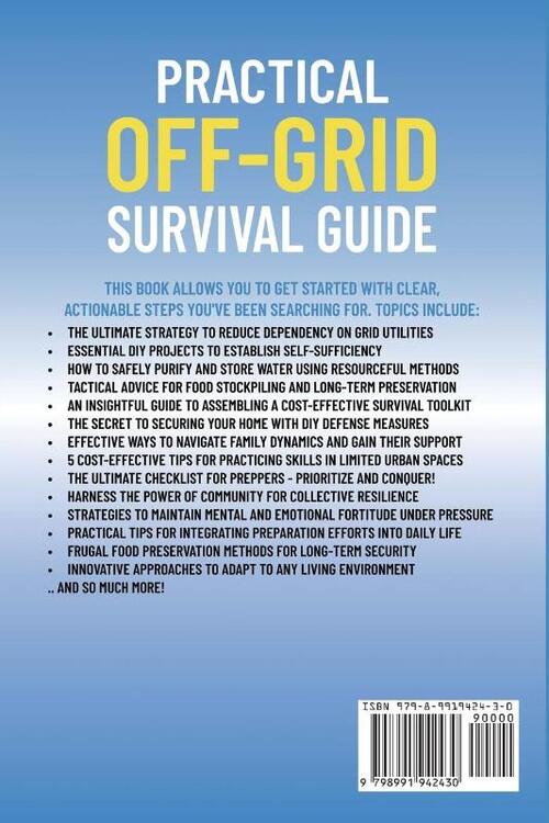 Practical Off Grid Survival Guide