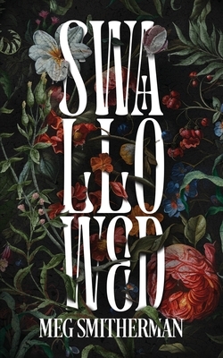 Smitherman, M: Swallowed