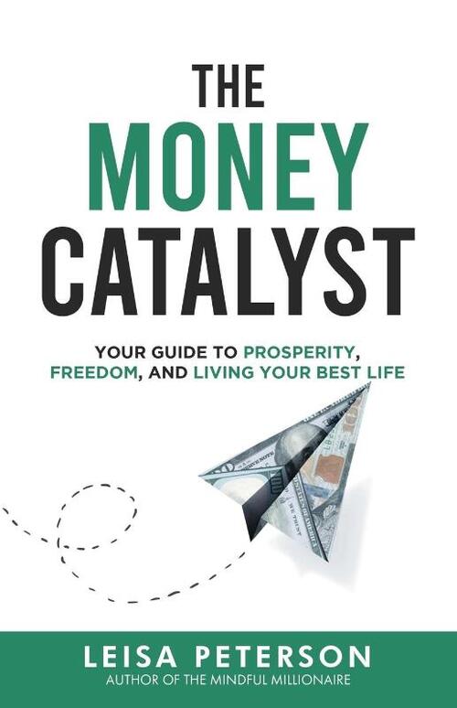 The Money Catalyst