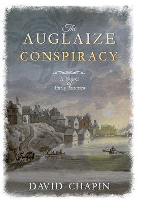 The Auglaize Conspiracy: A Novel of Early America