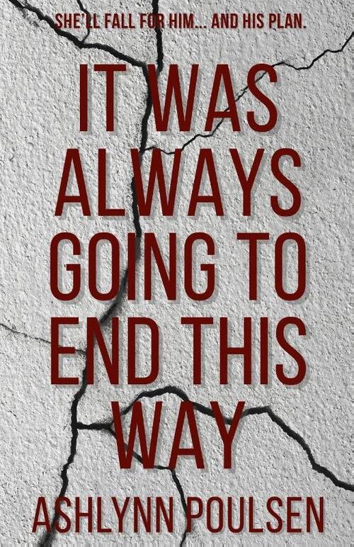 It Was Always Going to End This Way