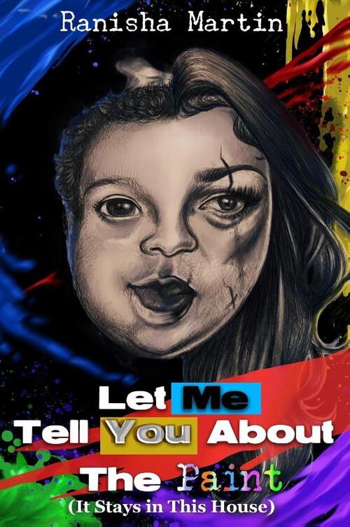 Let Me Tell You About The Paint (It Stays in the House)