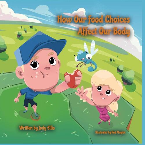 How Our Food Choices Affect Our Body