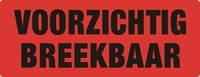Waarschuwingsetiket Iezzy Voorzichtig Breekbaar 130MMX50MM 500 Stuks