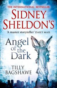 Sidney Sheldon’s Angel of the Dark