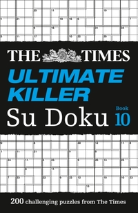 The Times Ultimate Killer Su Doku Book 10