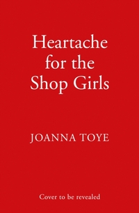 Heartache for the Shop Girls