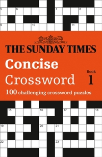 The Sunday Times Concise Crossword Book 1