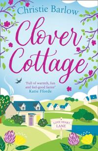 Love Heart Lane 3 - Clover Cottage