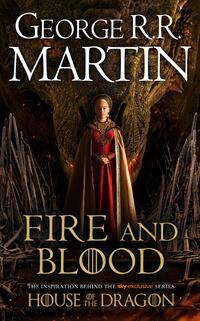 A Fire and Blood