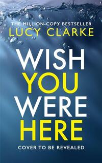 Wish You Were Here