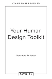 Human Design Unlocked