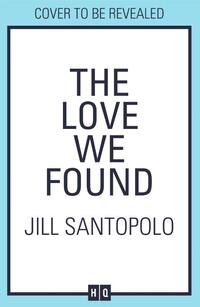 The Love We Found