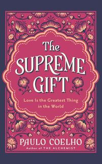 The Supreme Gift