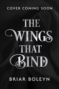 The Wings That Bind