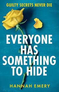 Everyone Has Something to Hide