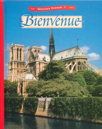Glencoe French Level 1: Bienvenue, Student Edition