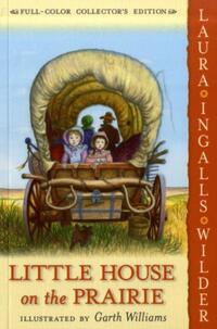 Little House on the Prairie: Full Color Edition