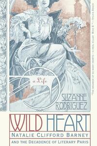 Wild Heart A Life