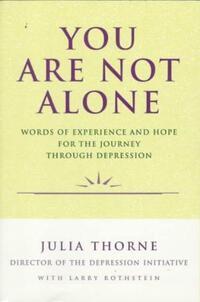 You Are Not Alone