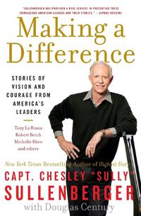 Sullenberger, C: Making a Difference