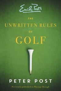 The Unwritten Rules of Golf