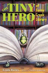 Tiny Hero of Ferny Creek Library, The