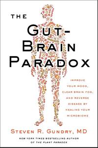 The Gut-Brain Paradox