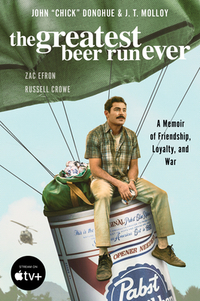 The Greatest Beer Run Ever [Movie Tie-In]