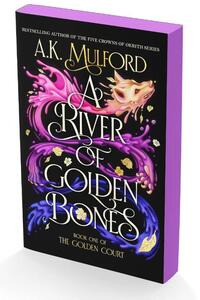 A River of Golden Bones. Special Edition