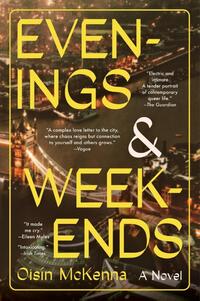 McKenna, O: Evenings and Weekends