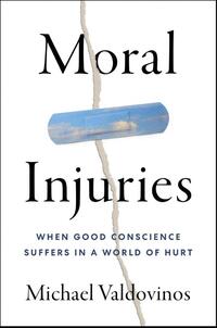 Valdovinos, M: Moral Injuries