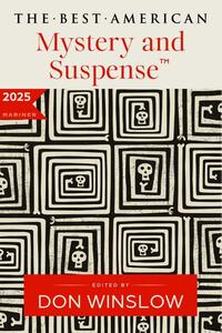 The Best American Mystery and Suspense 2025