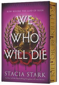 We Who Will Die (Deluxe Limited Edition)