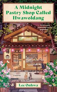Midnight Pastry Shop Called Hwawoldang
