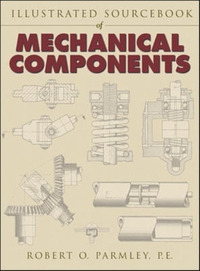 Illustrated Sourcebook of Mechanical Components