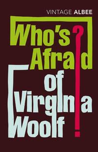 Who's Afraid Of Virginia Woolf