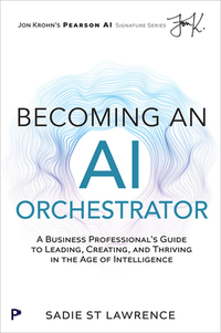 Becoming An AI Orchestrator