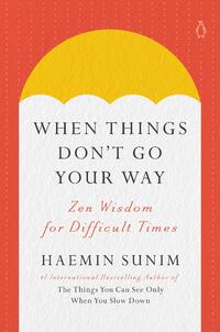 When Things Don't Go Your Way