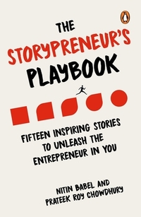 The Storypreneur's Playbook: Fifteen Inspiring Stories to Unleash the Entrepreneur in You