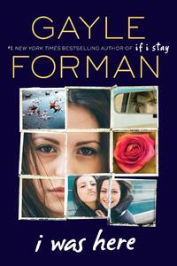 Forman, G: I Was Here