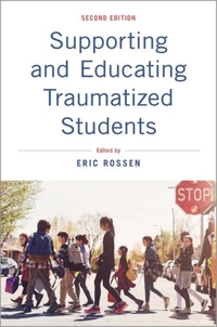 Supporting and Educating Traumatized Students