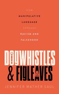 Dogwhistles and Figleaves