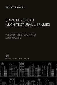 Some European Architectural Libraries